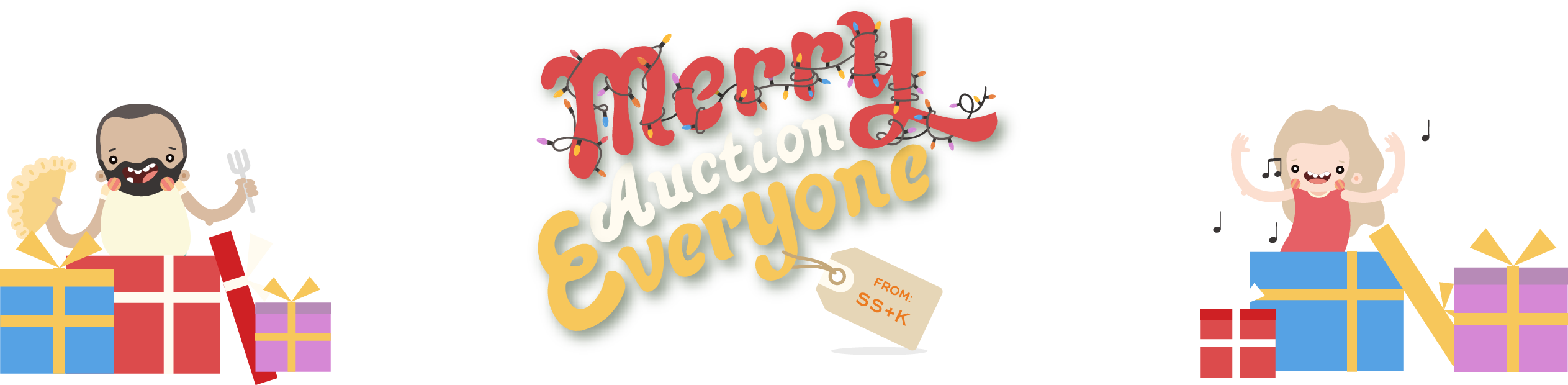 SS+K's Merry Auction, Everyone!